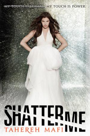 Shatter Me #1 by Tahereh Mafi Free PDF Download