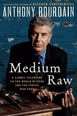 Medium Raw by Anthony Bourdain Free PDF Download