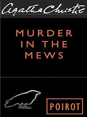 Murder in the Mews: Four Cases of Hercule Poirot #16.5 Free PDF Download