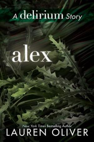 Alex (Delirium #1.1) Free PDF Download