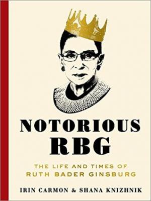 Notorious RBG by Irin Carmon Free PDF Download