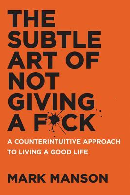 The Subtle Art of Not Giving a F*ck #1 Free PDF Download