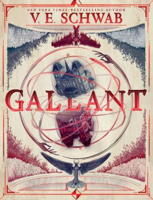 Gallant by V.E. Schwab, Victoria Schwab Free PDF Download