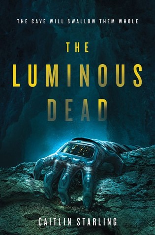 The Luminous Dead by Caitlin Starling Free PDF Download