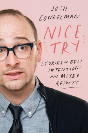 Nice Try by Josh Gondelman Free PDF Download