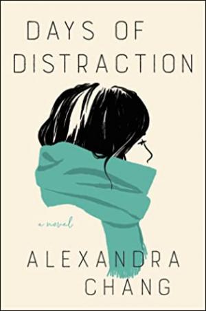 Days of Distraction by Alexandra Chang Free PDF Download