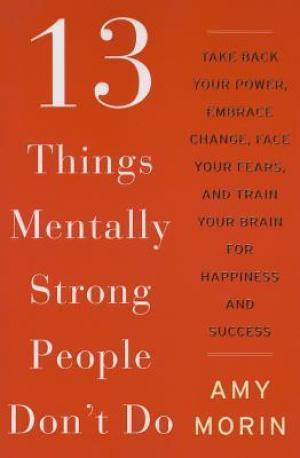 13 Things Mentally Strong People Don't Do Free PDF Download