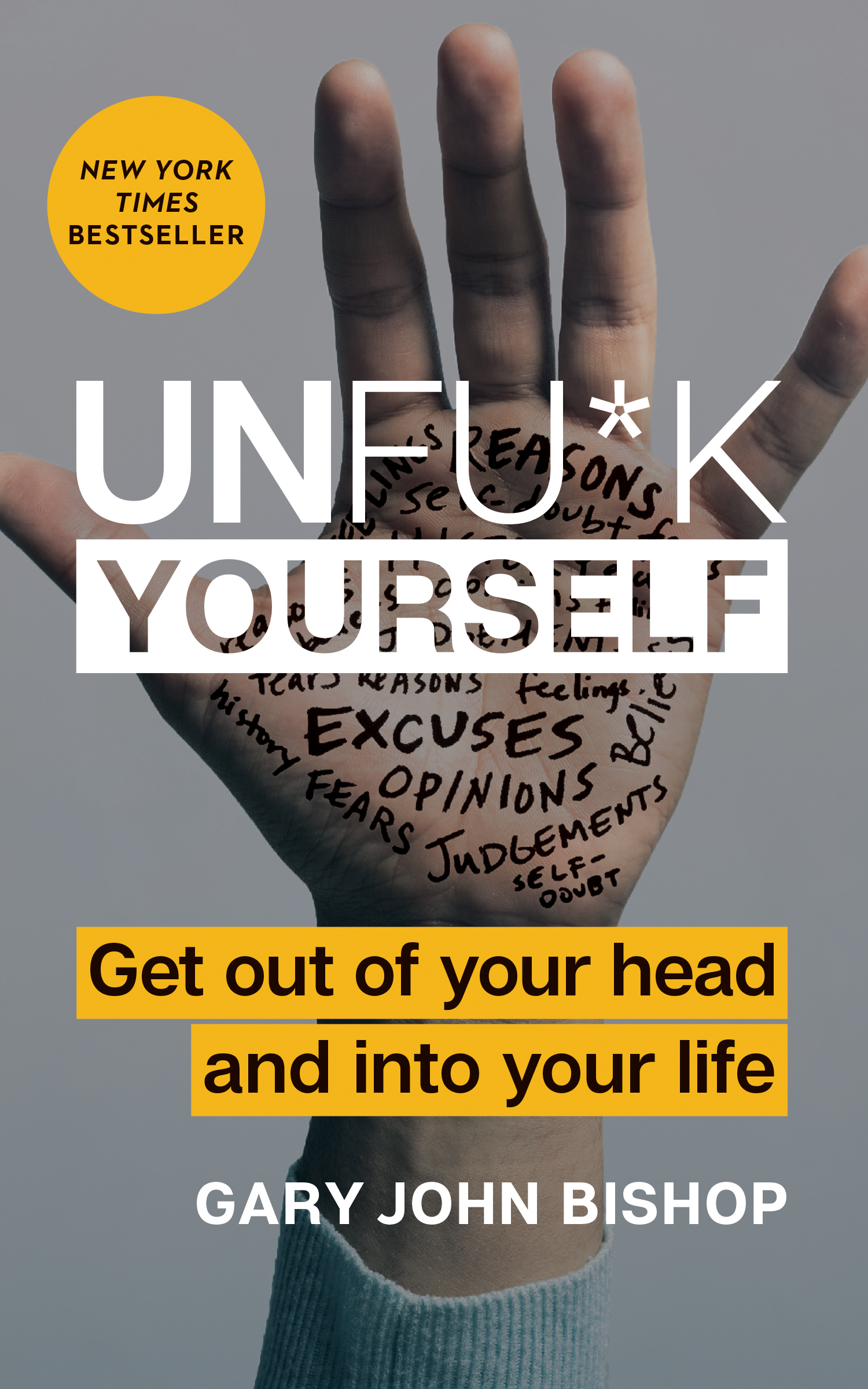 Unfu*k Yourself by Gary John Bishop Free PDF Download