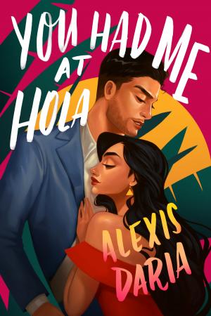 You Had Me at Hola #1 Free PDF Download