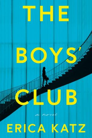 The Boys' Club by Erica Katz Free PDF Download