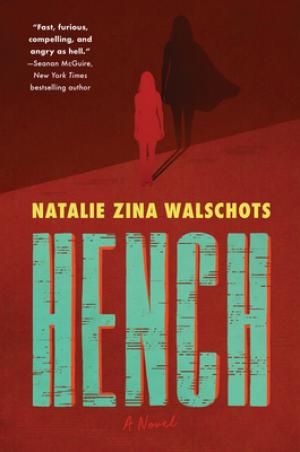 Hench by Natalie Zina Walschots Free PDF Download