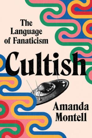 Cultish: The Language of Fanaticism Free PDF Download