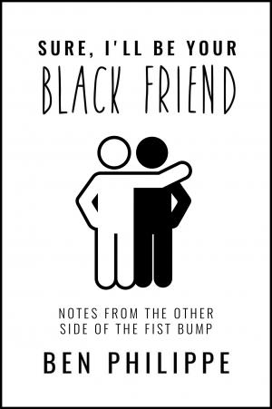 Sure, I'll be Your Black Friend Free PDF Download