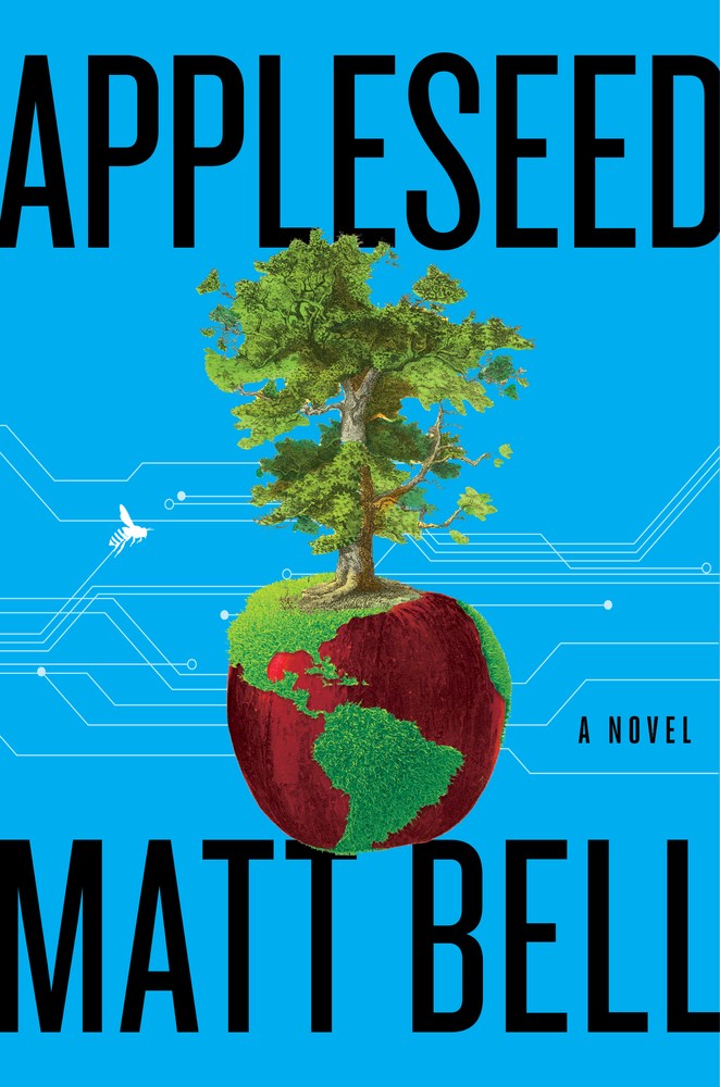 Appleseed by Matt Bell Free PDF Download