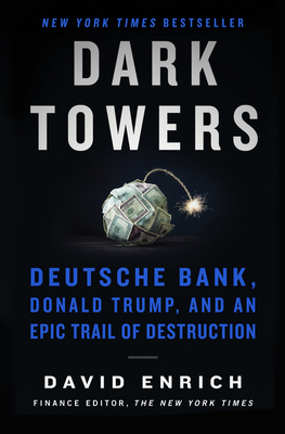 Dark Towers by David Enrich Free PDF Download