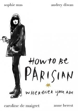 How To Be Parisian Free PDF Download