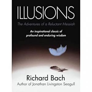 Illusions: The Adventures of a Reluctant Messiah Free PDF Download