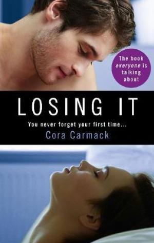 Losing It #1 by Cora Carmack Free PDF Download