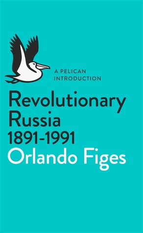 Revolutionary Russia, 1891-1991 Free PDF Download