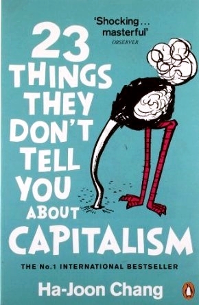 23 Things They Don't Tell You about Capitalism Free PDF Download