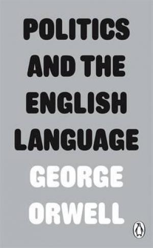 Politics and the English Language Free PDF Download