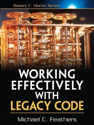 Working Effectively with Legacy Code Free PDF Download