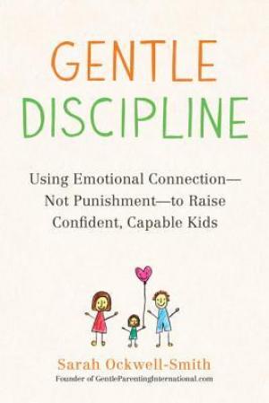 Gentle Discipline by Sarah Ockwell-Smith Free PDF Download