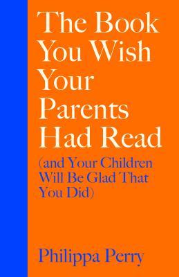 The Book You Wish Your Parents Had Read Free PDF Download