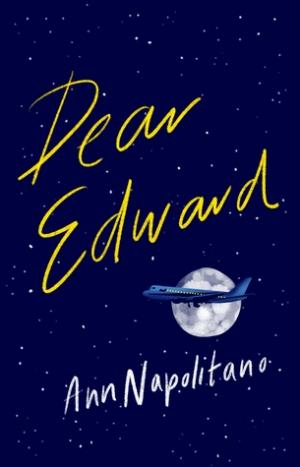 Dear Edward by Ann Napolitano Free PDF Download