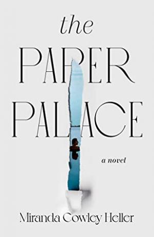 The Paper Palace by Miranda Cowley Heller Free PDF Download