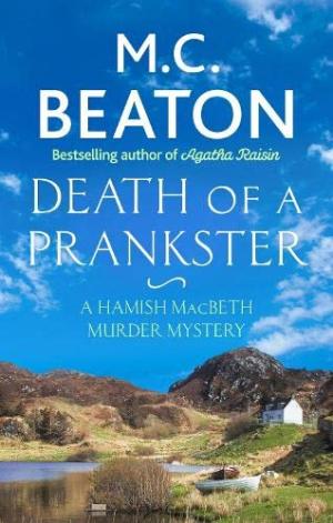 Death of a Prankster (Hamish Macbeth #7) Free PDF Download