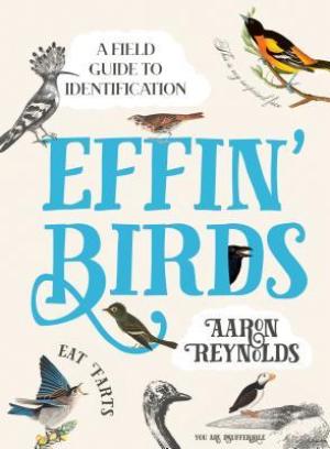 Effin' Birds: A Field Guide to Identification Free PDF Download