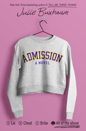 Admission by Julie Buxbaum Free PDF Download