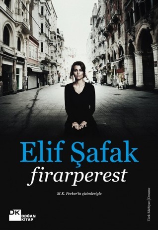 Firarperest by Elif Shafak Free PDF Download