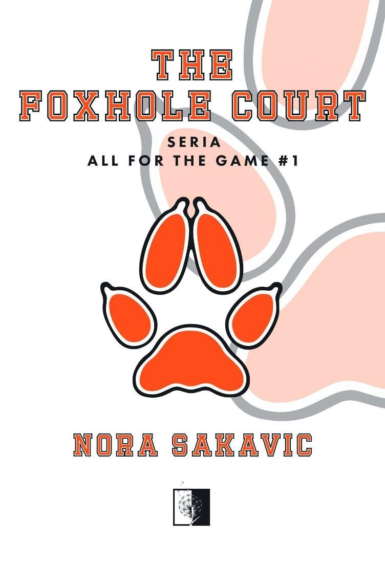 The foxhole court (All for the Game #1) Free PDF Download