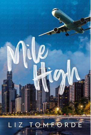 Mile High (Windy City #1) Free PDF Download