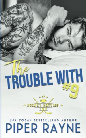 The Trouble with #9 (Hockey Hotties #2) Free PDF Download