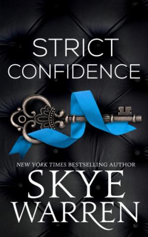 Strict Confidence (Rochester Trilogy #2) Free PDF Download