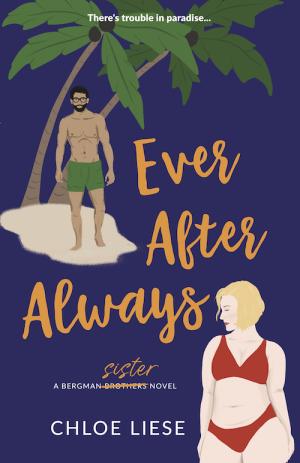 Ever After Always (Bergman Brothers #3) Free PDF Download