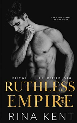 Ruthless Empire (Royal Elite #6) Free PDF Download