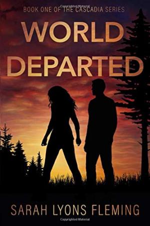 World Departed (The Cascadia Series #1) Free PDF Download