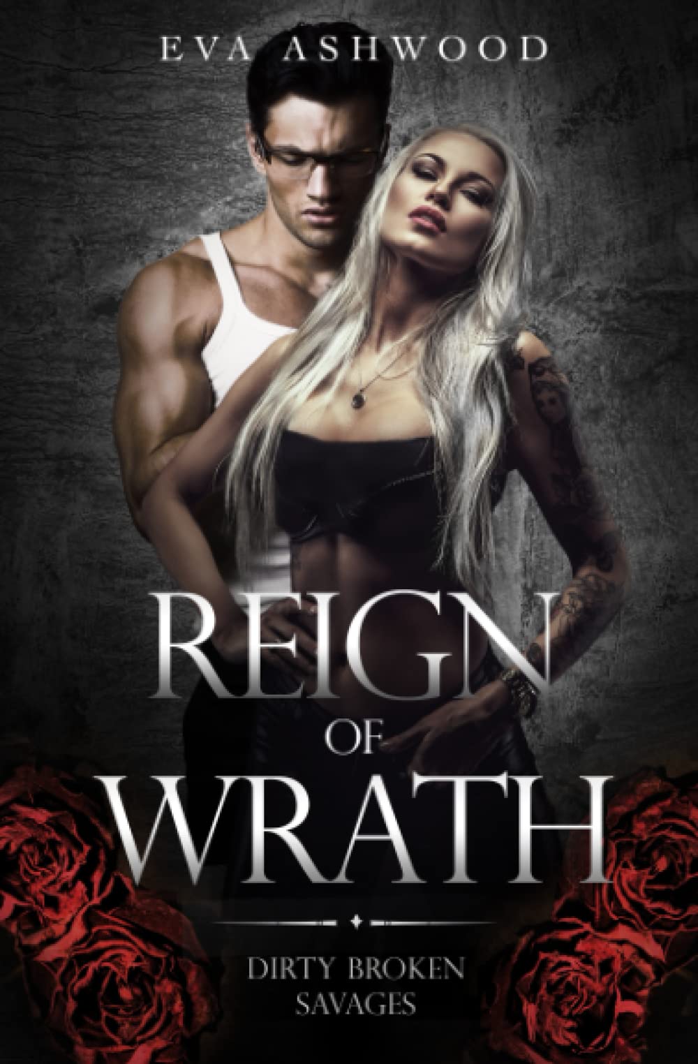 Reign of Wrath (Dirty Broken Savages #3) Free PDF Download