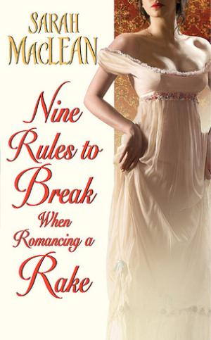 Nine Rules to Break When Romancing a Rake #1 Free PDF Download