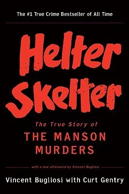 Helter Skelter: The True Story of the Manson Murders Free PDF Download