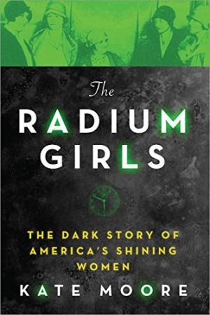 The Radium Girls by Kate Moore Free PDF Download