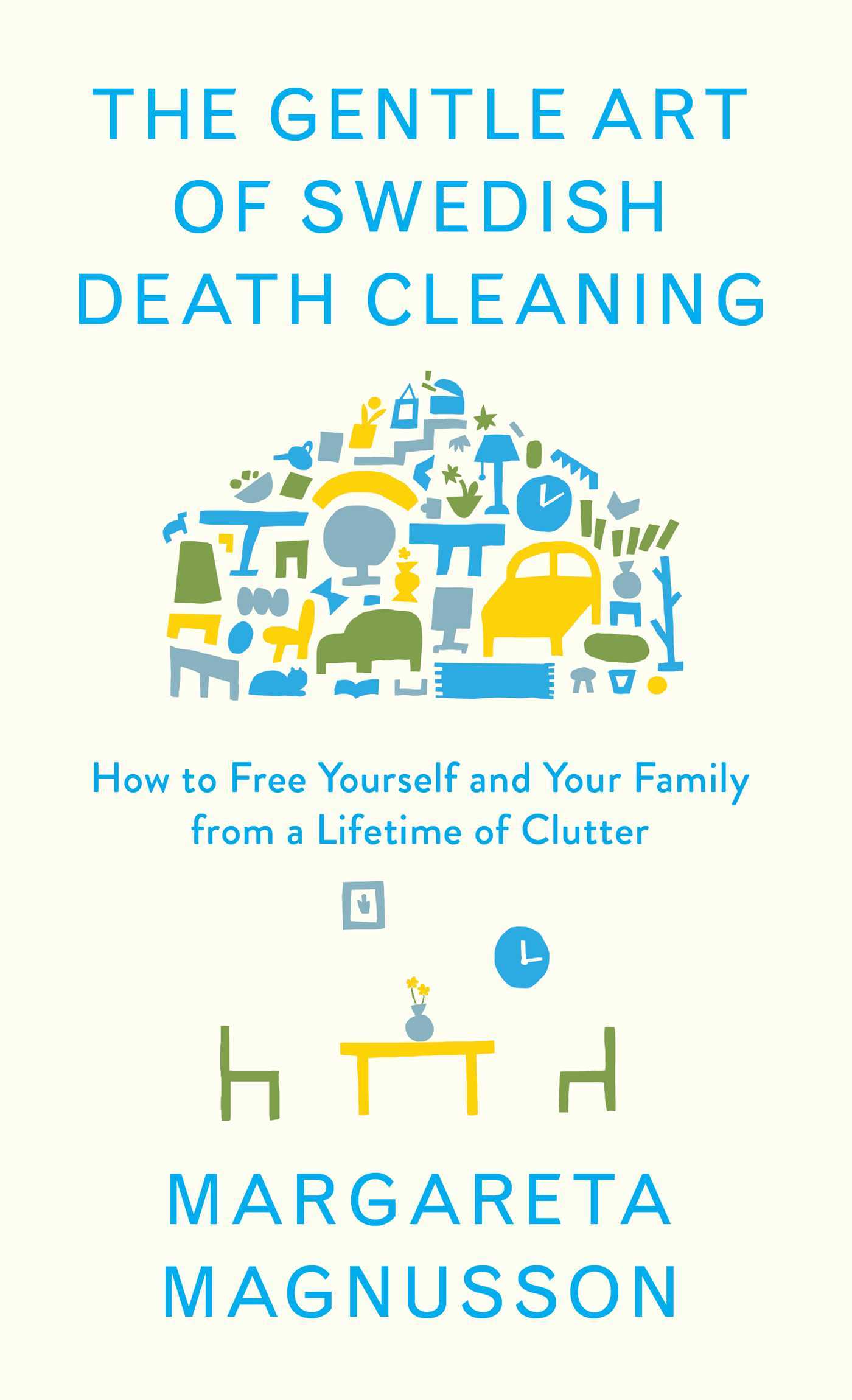 The Gentle Art of Swedish Death Cleaning Free PDF Download