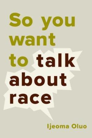 So You Want to Talk About Race Free PDF Download