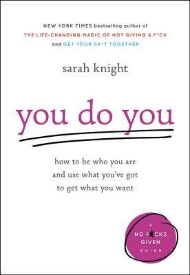 You Do You by Sarah Knight Free PDF Download