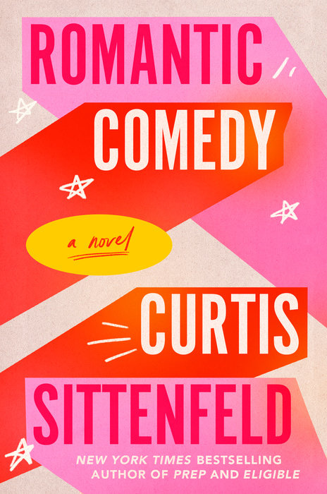 Romantic Comedy by Curtis Sittenfeld Free PDF Download