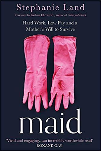 Maid: Hard Work, Low Pay, and a Mother's Will to Survive Free PDF Download